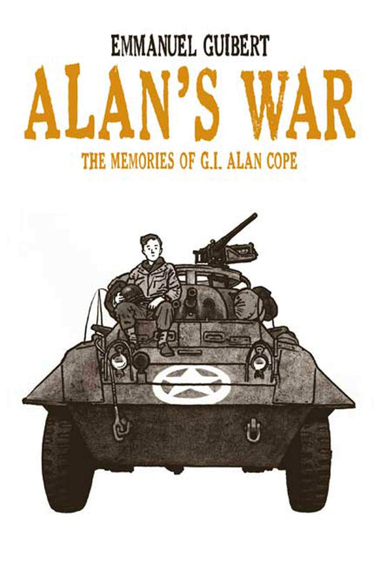 Alan's War: Memories of G.I. Alan Hope