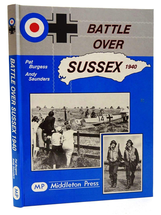 Battle Over Sussex, 1940 (Military Books)