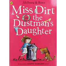 Miss Dirt the Dustman's Daughter
