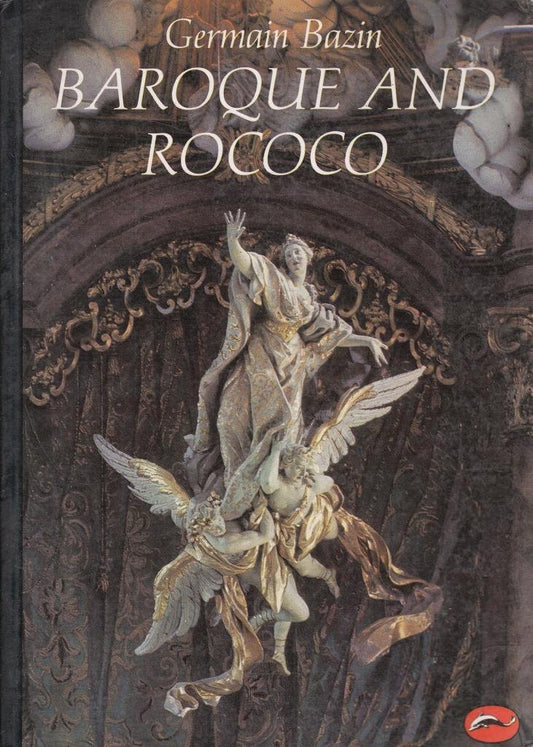 Baroque and Rococo (World of Art)