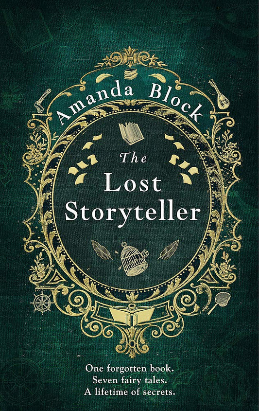 The Lost Storyteller: An enchanting debut novel about family secrets and the stories we tell - the perfect summer read
