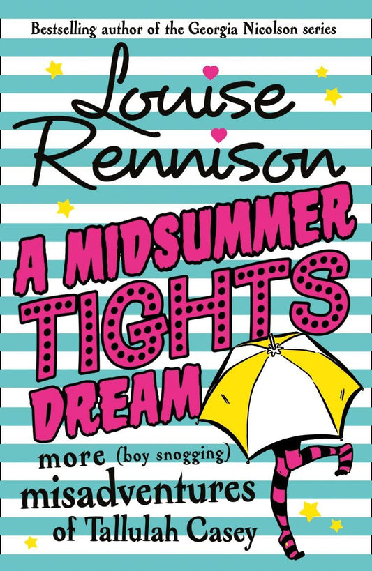 A Midsummer Tights Dream: Book 2 (Misadventures of Tallulah Casey)