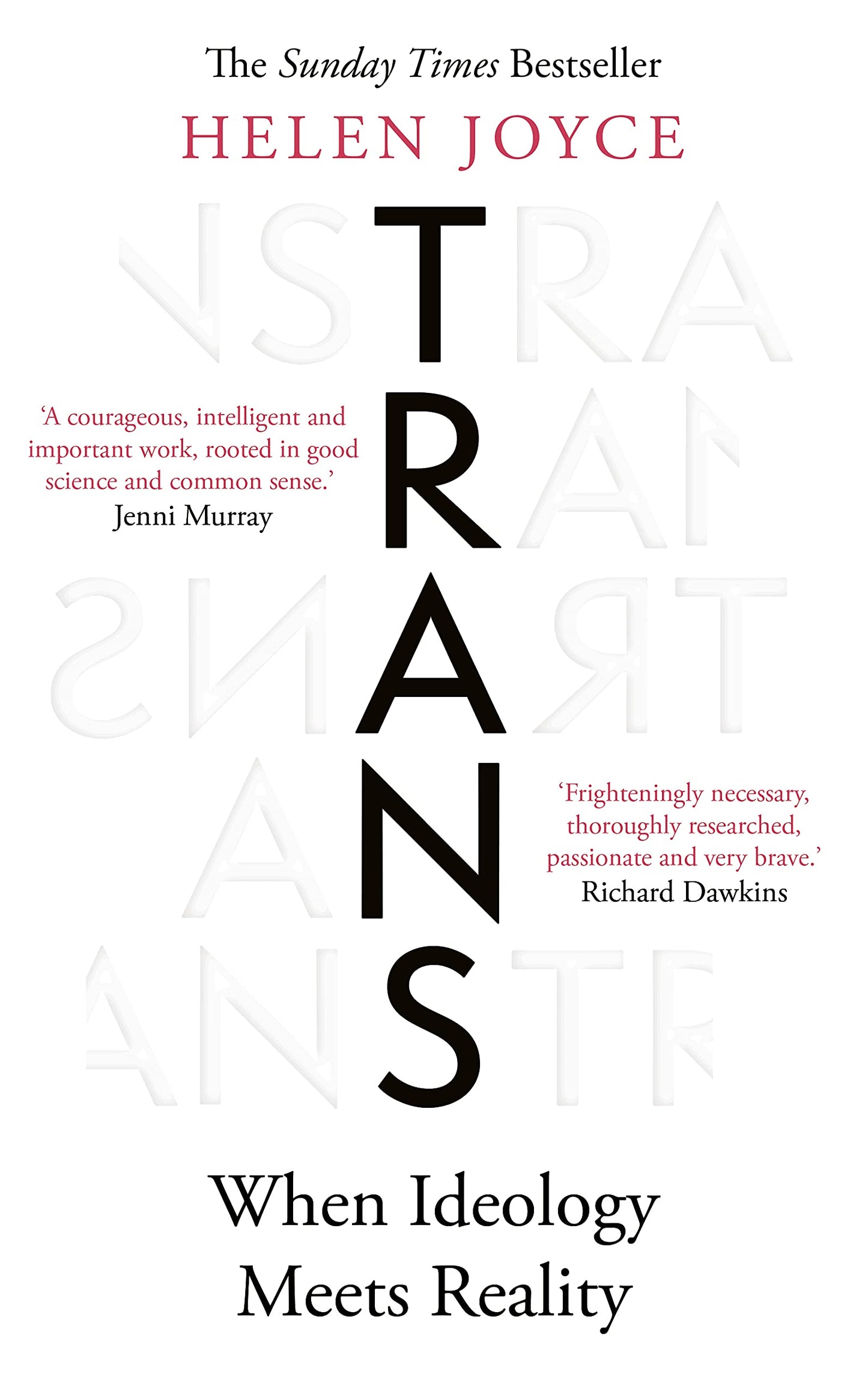 Trans: When Ideology Meets Reality
