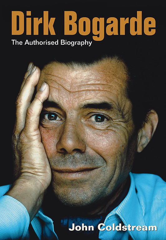 Dirk Bogarde: The authorised biography