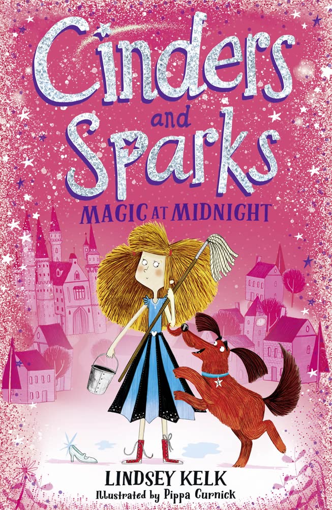 Cinders and Sparks: Magic at Midnight: Book 1