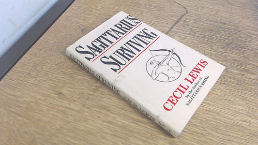 Sagittarius Surviving