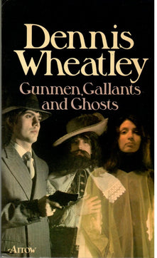 Gunmen, gallants and ghosts