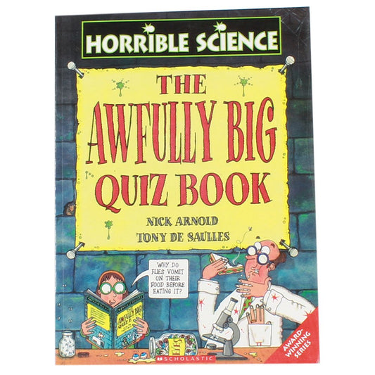 Awfully Big Quiz Book (Horrible Science)