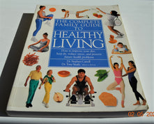 The Complete Family Guide to Healthy Living