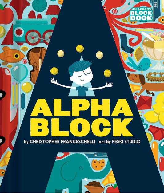 Alphablock (Abrams Block Book): 1 (An Abrams Block Book)
