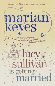 Lucy Sullivan Is Getting Married