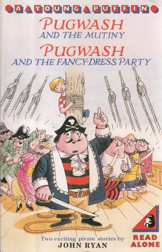 Pugwash and the Mutiny and Pugwash and the Fancy-Dress Party (Young Puffin Books)