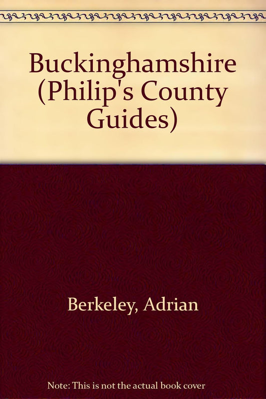 County Guide Bucks (Philip's County Guides)