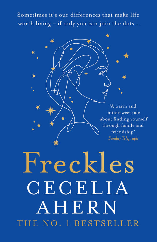 Freckles: The uplifting and emotional Sunday Times top ten bestselling new novel from the author of million-copy bestseller PS, I Love You