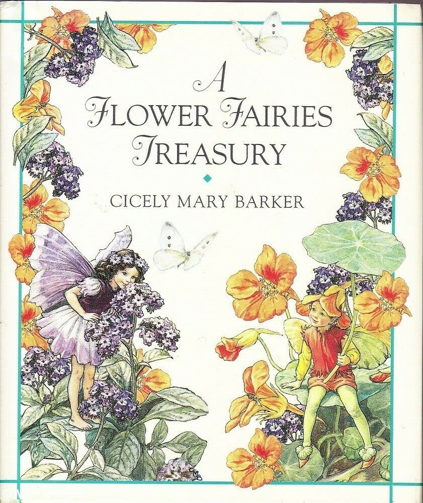 A Flower Fairies Treasury: Containing a World of Flower Fairies And a Treasury of Flower Fairies