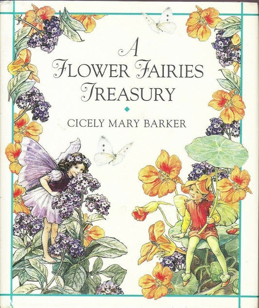 A Flower Fairies Treasury: Containing a World of Flower Fairies And a Treasury of Flower Fairies