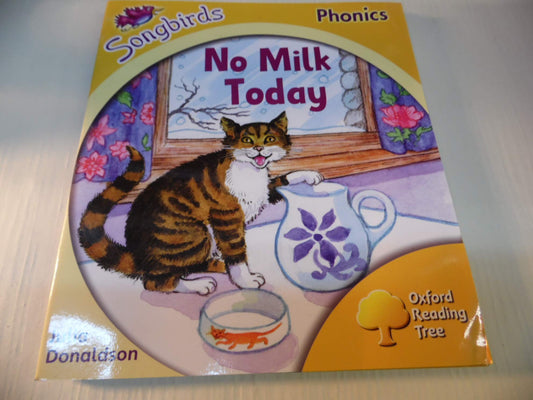 Oxford Reading Tree: Stage 5: Songbirds: No Milk Today