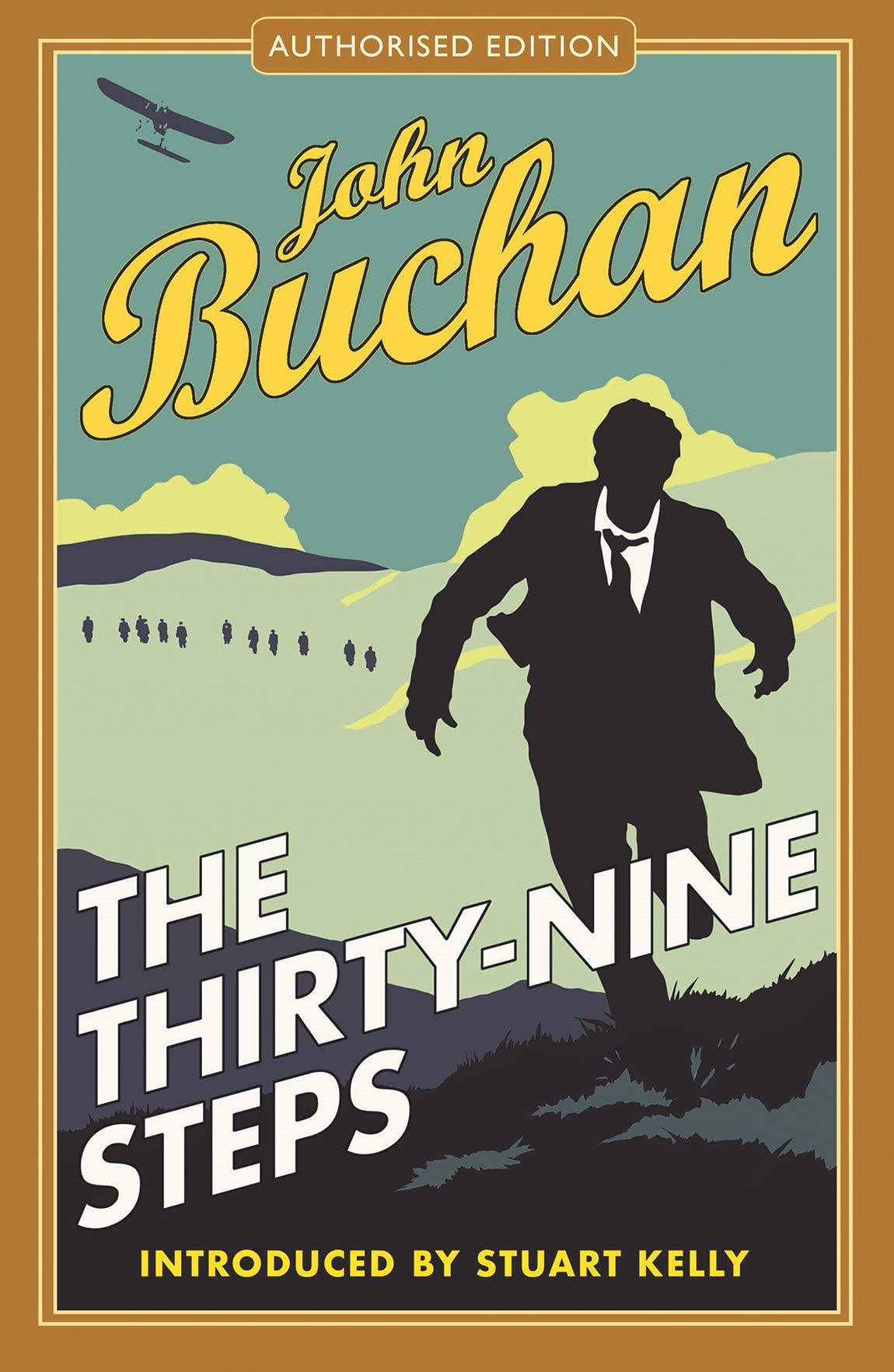 The Thirty-Nine Steps: Authorised Edition (The Richard Hannay Adventures Book 1)