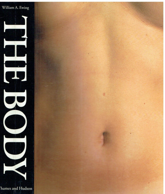 The Body: Photoworks of the Human Form