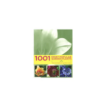 1001 Most Popular Garden Plants