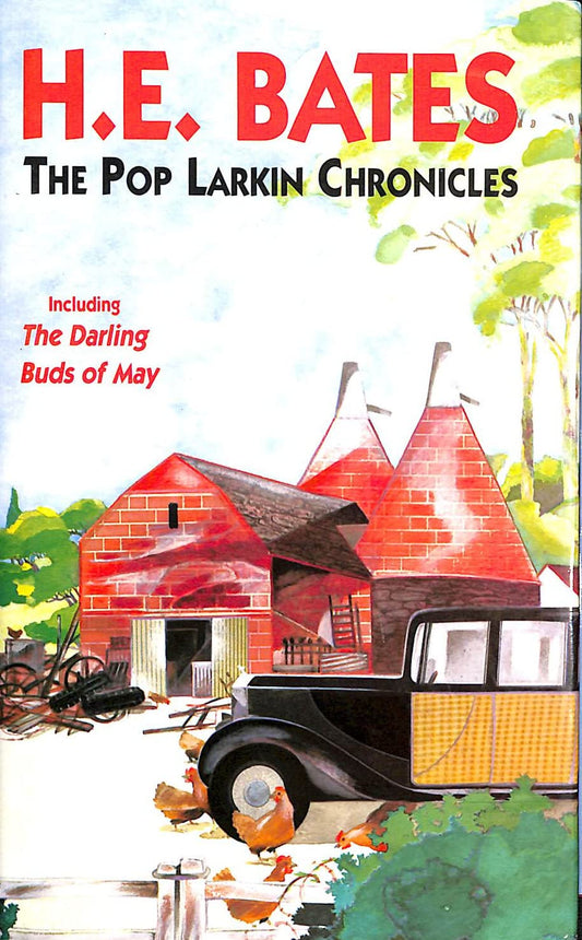 The Pop Larkin Chronicles: The Darling Buds of May;a Breath of French Air;when the Green Woods Laugh;Oh! to be in England;a Little of what You Fancy