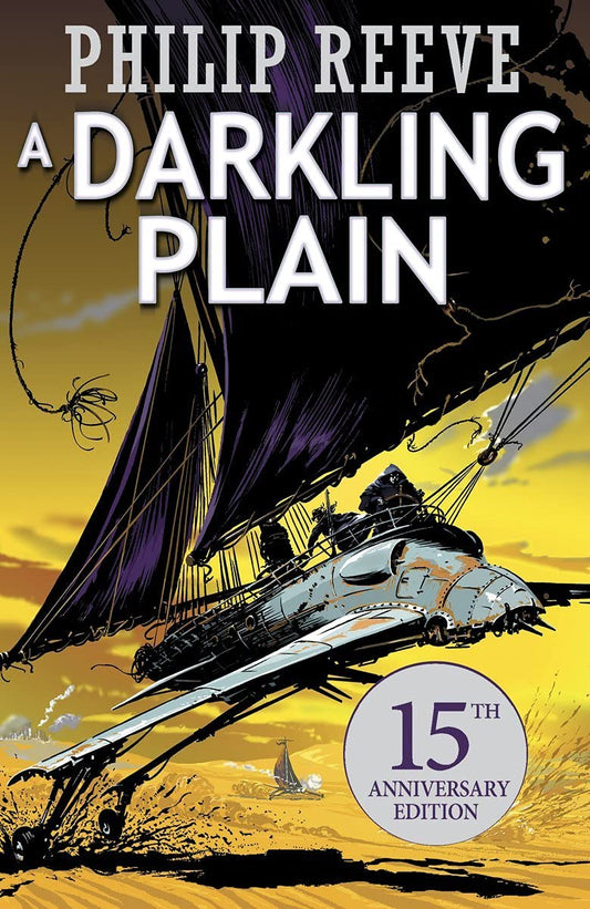 A Darkling Plain: 4 (Mortal Engines Quartet)