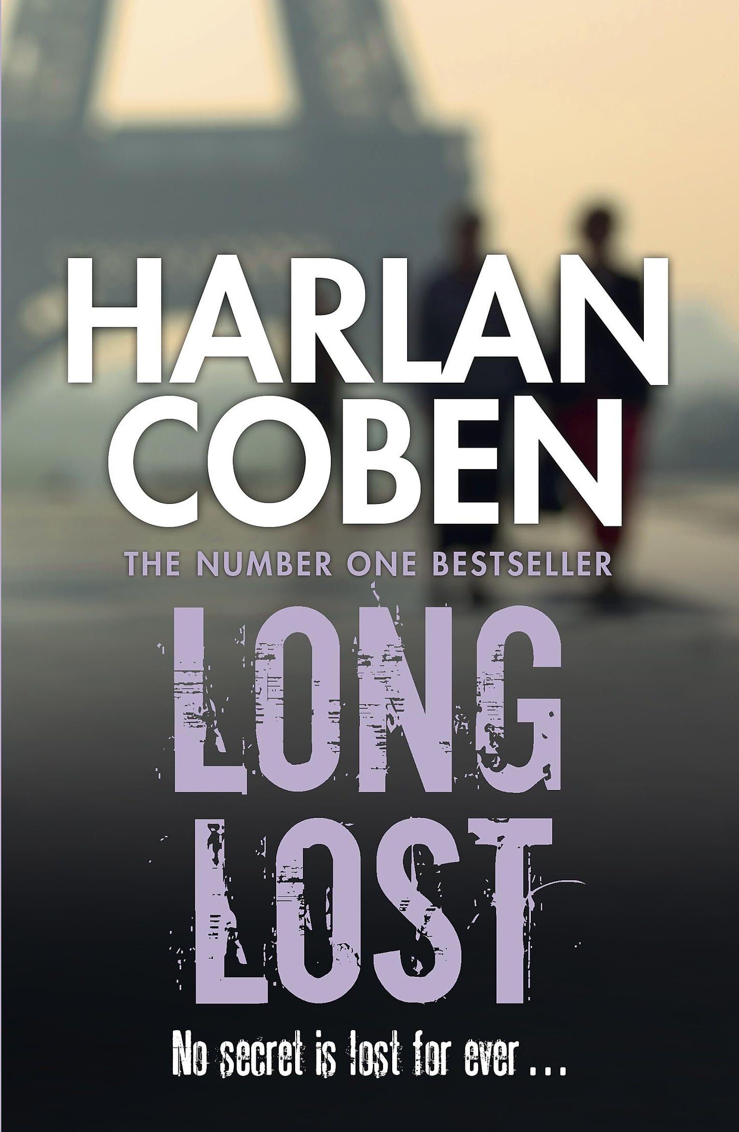 Long Lost: From the Number One bestselling creator of the hit Netflix series Missing You