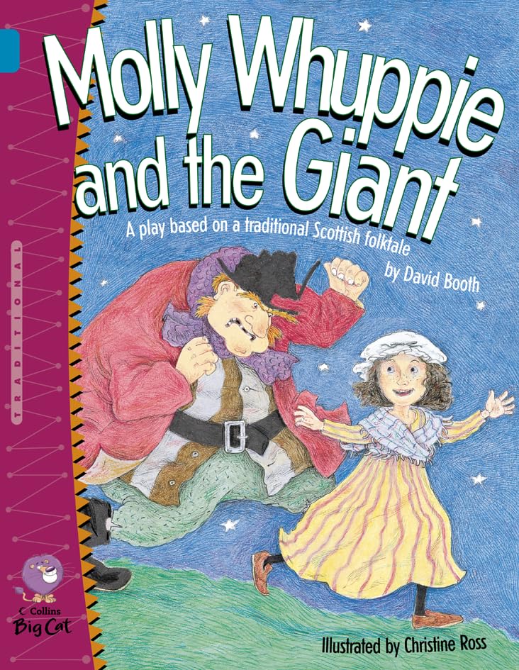 Molly Whuppie and the Giant Reading Book: An action-packed, comic playscript by David Booth based on a traditional Scottish folktale. (Collins Big Cat): Band 13/Topaz