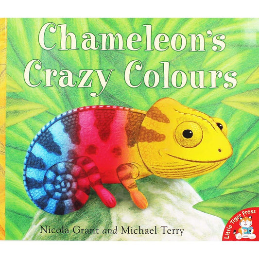 Little Tiger Press Chameleons Crazy Colours