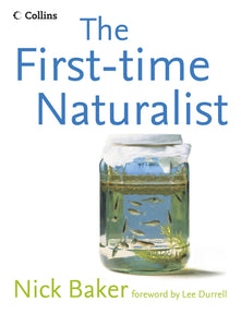 The First-time Naturalist