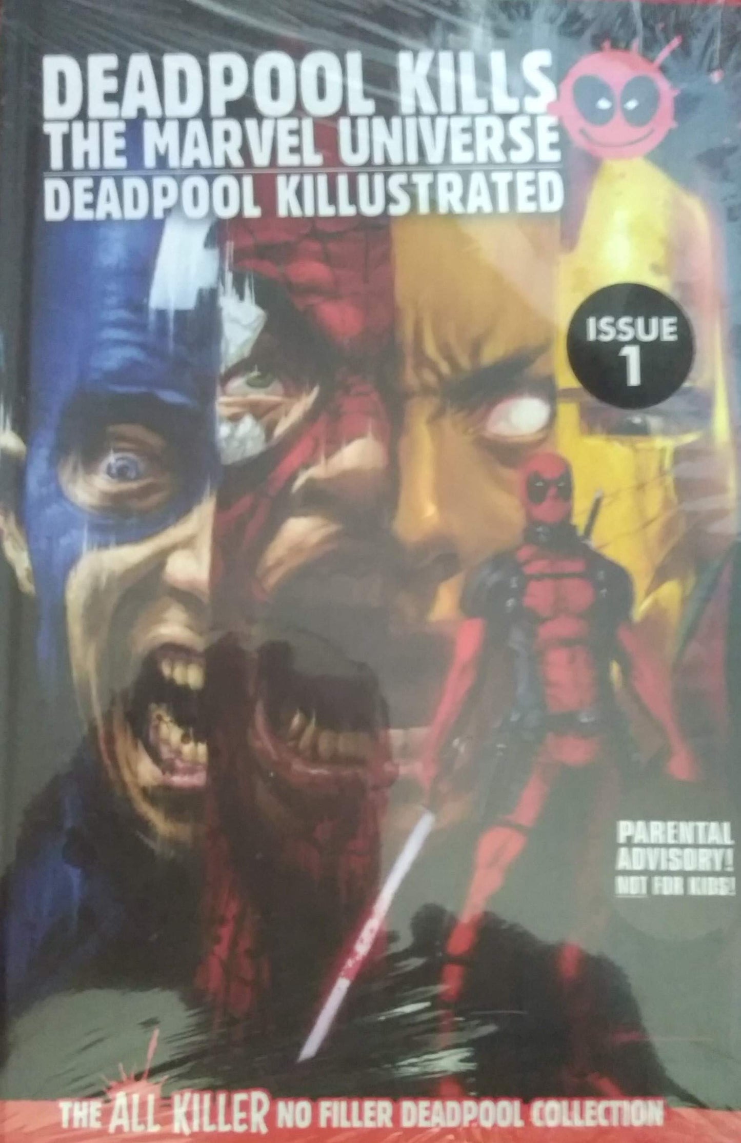 Deadpool Kills The Marvel Universe/Deadpool Killstrated The All Killer No Filler