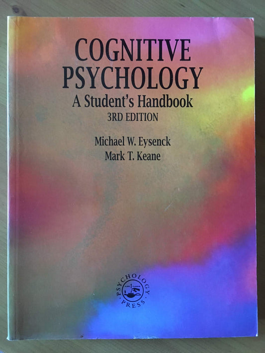 Cognitive Psychology: A Student's Handbook