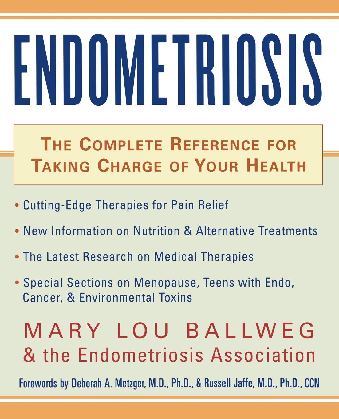 Endometriosis: The Complete Reference for Taking Charge of Your Health (ALL OTHER HEALTH)