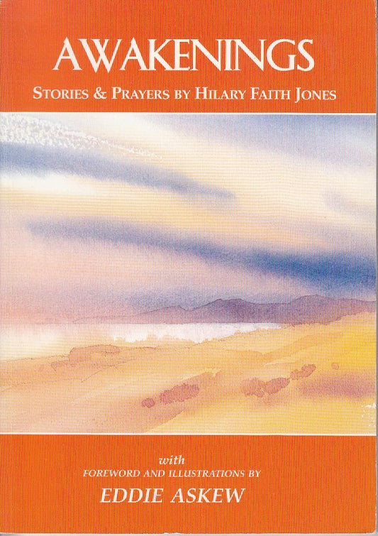 Awakenings: Stories and Prayers
