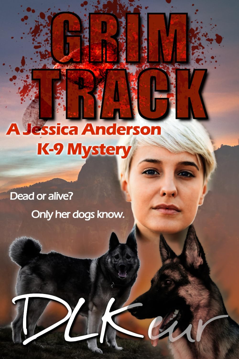 Grim Track: A Jessica Anderson K-9 Mystery (The Jessica Anderson K-9 Mysteries)