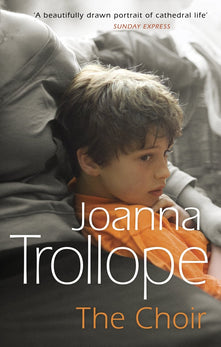 The Choir: Joanna Trollope