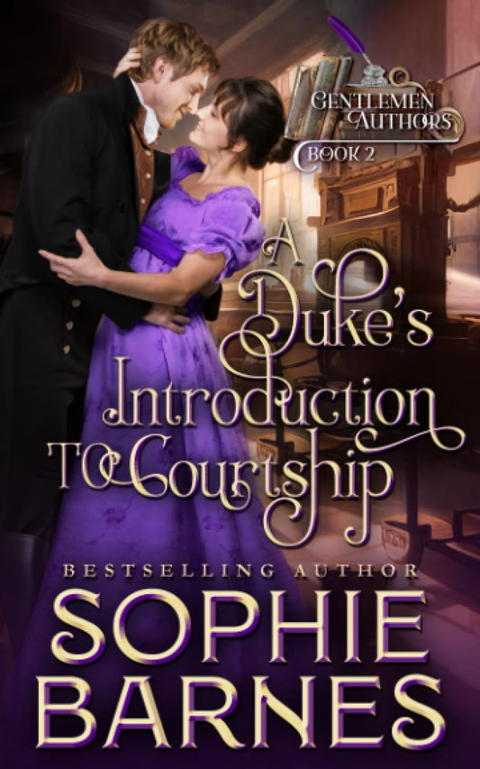 A Duke's Introduction to Courtship (The Gentlemen Authors)