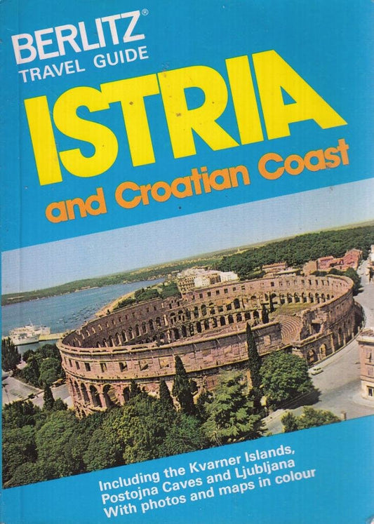 Berlitz Travel Guide to Istria (Berlitz Travel Guides)
