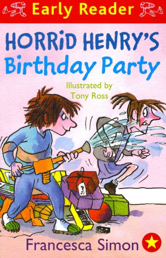 [Horrid Henry's Birthday Party: (Early Reader)] [by: Francesca Simon]