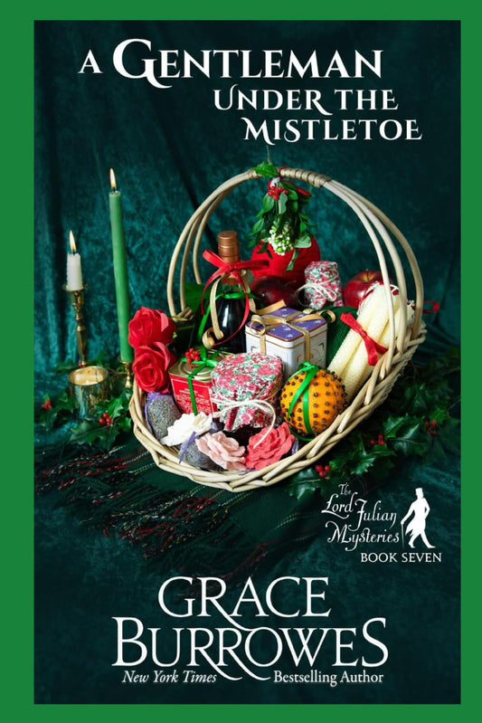A Gentleman Under the Mistletoe: A Cozy Regency Holiday Mystery (The Lord Julian Mysteries)