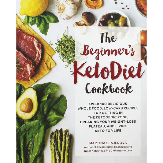 The Beginner's Keto Diet Cookbook