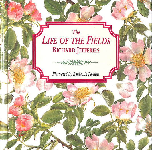 The Life of the Fields