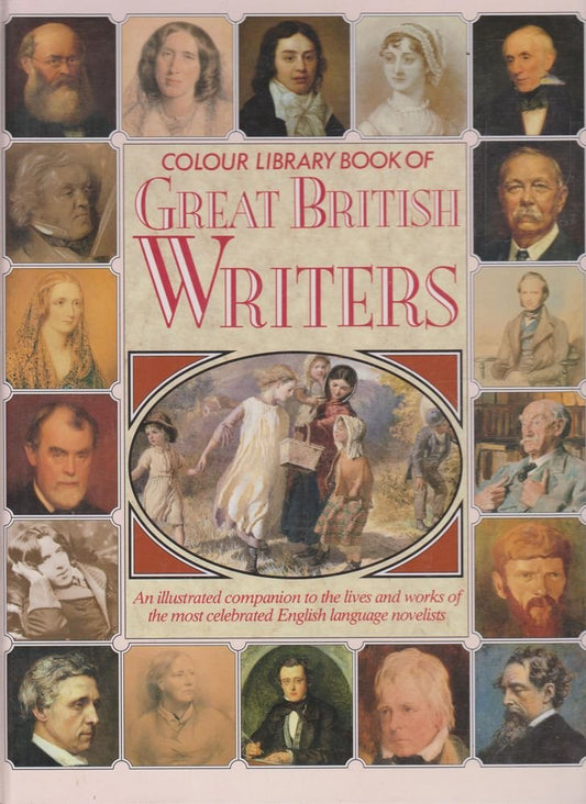 COLOUR LIBRARY BOOK OF GREAT BRITISH WRITERS.
