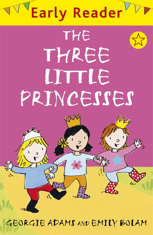 The Three Little Princesses (Early Reader)