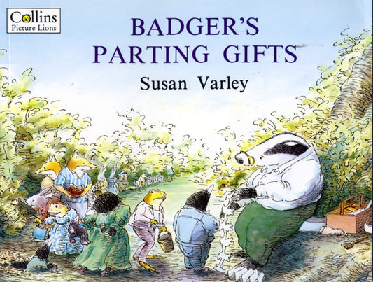 Badger’s Parting Gifts