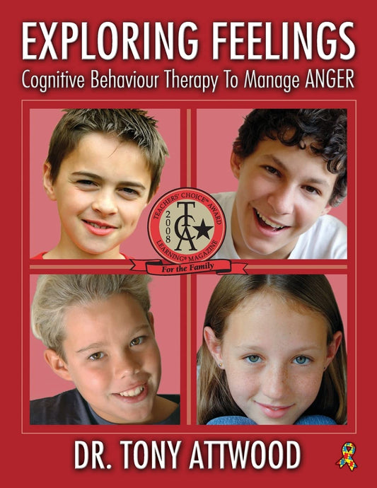 Exploring Feelings: Anger: Cognitive Behaviour Therapy to Manage Anger: Cognitive Behavior Therapy to Manage Anger