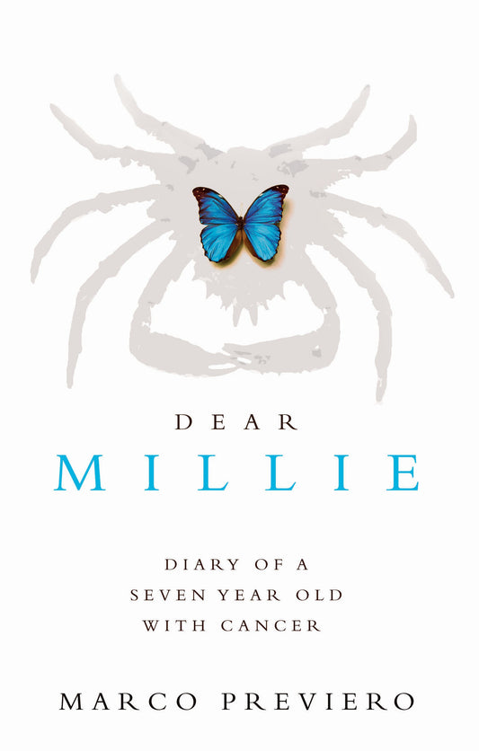 Dear Millie: Diary of a seven year old with cancer