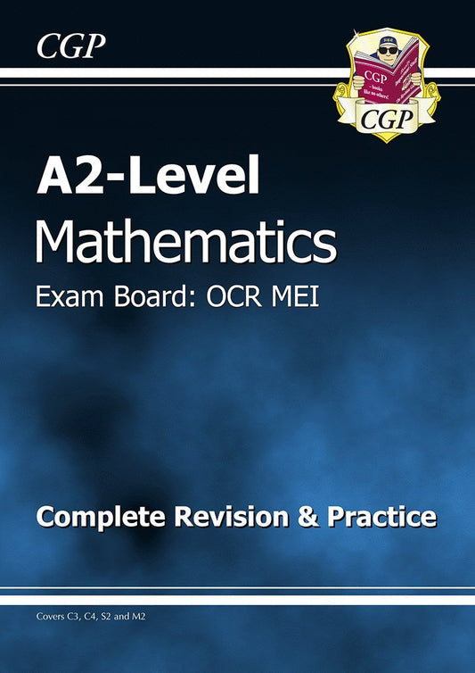 A2-Level Maths OCR MEI Complete Revision & Practice