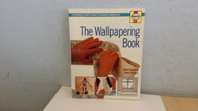The Wallpapering Book: Everything You Need to Know for Successful Wallpapering (Decorate Your Home S.)