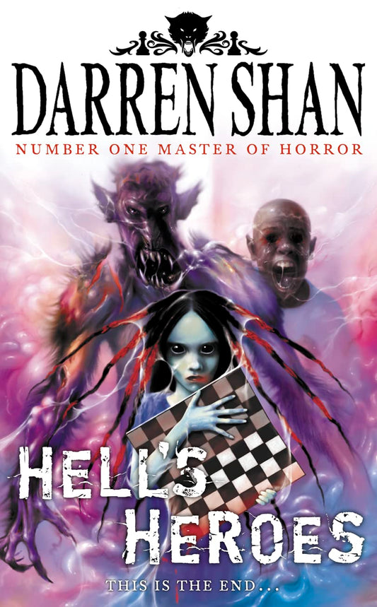 Hell’s Heroes: Book 10 (The Demonata)